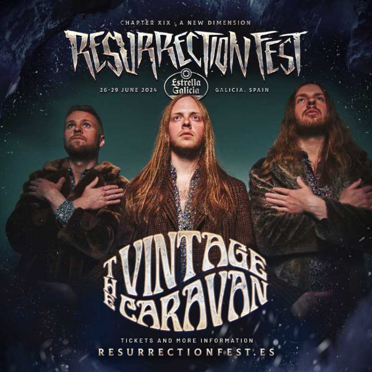 Resurrection Fest 2024 -The Vintage Caravan