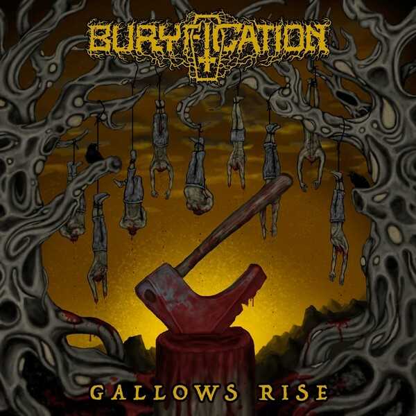 Buryfication - "Gallows Rise"