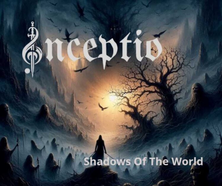 Inceptio - "Shadows Of The World"