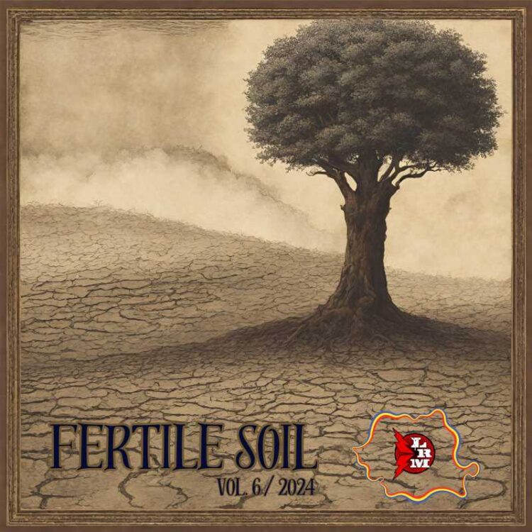 Loud Rage Music - "Fertile Soil Vol.6"