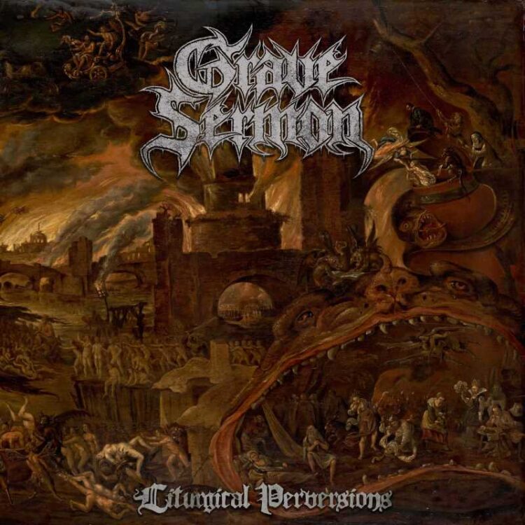 Grave Sermon - "Liturgical Perversions"