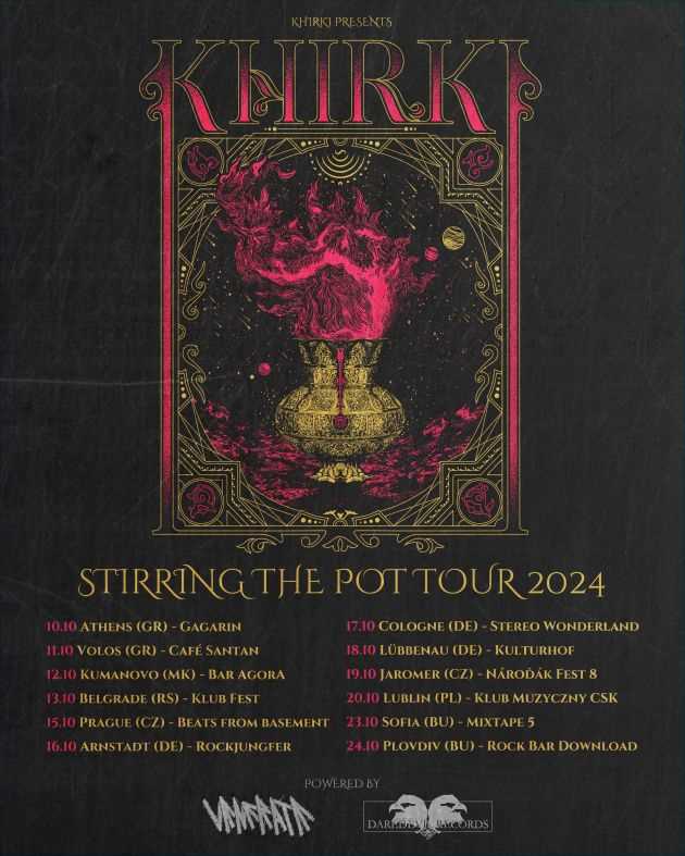 Khirki - "Stirring The Pot Tour 2024"