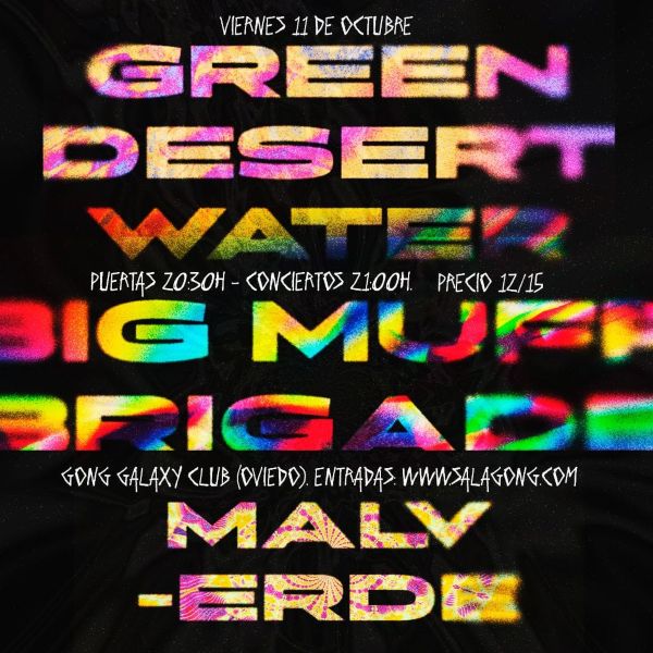 Agenda: Green Desert Water + Big Muff Brigade + Malverde en Oviedo