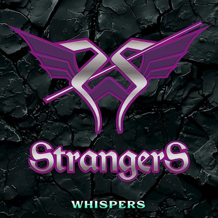 Strangers lanza su nuevo EP «Whispers» de forma digital y nos presentan su single “Strongerg Than Before”