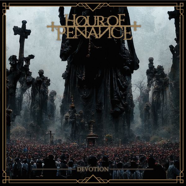 Reseña: Hour Of Penance «Devotion» (Agonia Records 2024)