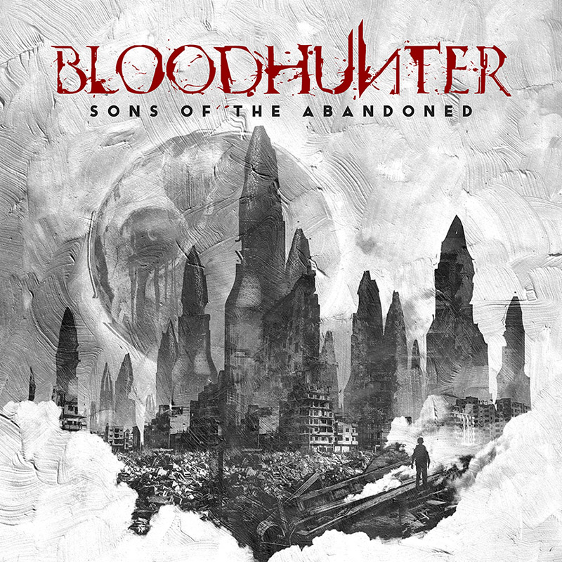 BLOODHUNTER – Sons Of The Abandoned – Metal-Daze Webzine