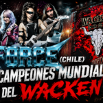 FORCE: la banda chilena que hizo historia con titulo mundial en Wacken Metal Battle 2026